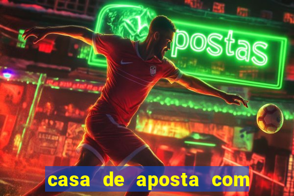 casa de aposta com pagamento antecipado